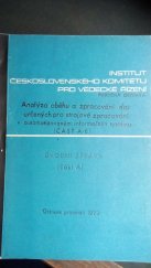 kniha Analýza oběhu a zpracování dat určených pro strojové zpracování v automatizovaném informačním systému (část A-E) Úvodní zpráva (část A), Institut Československého komitétu pro vědecké řízení 1973