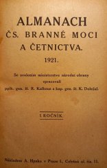 kniha ALMANACH čs. branné moci a četnictva 1921 I. ročník, Nákladem A. Hynka 1921