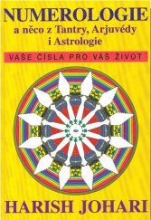 kniha Numerologie a něco z tantry, arjuvédy i astrologie, Schneider 1998