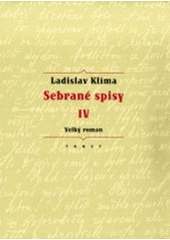 kniha Sebrané spisy. 4 Velký román, Torst 1996