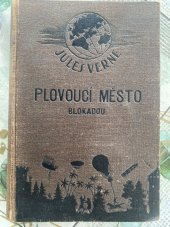 kniha Plovoucí město Blokádou, Alois Hynek 1921