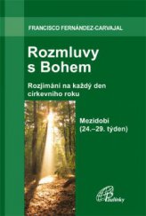 kniha Rozmluvy s Bohem (5a) 24.-29. týden v mezidobí, Paulínky 2015