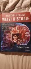 kniha Největší sérioví vrazi historie Jak psychologické profilování pomáhá při řešení trestných činů , Universum 2023