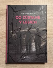 kniha Co zůstane v lesích, George Publishing 2022