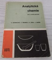 kniha Analytická chemie pro 3. ročník gymnázií, SNTL 1988