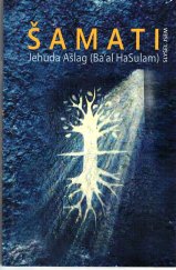 kniha Šamati Slyšel jsem, Laitman Kabbalah Publishers 2019