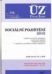 kniha Sociální pojištění 2010 pojistné na sociální zabezpečení, nemocenské pojištění, důchodové pojištění, organizace a provádění sociálního zabezpečení : podle stavu k 18.1.2010, Sagit 2010