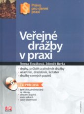 kniha Veřejné dražby v praxi, CP Books 2005