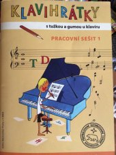 kniha Klavihrátky Pracovní sešit 1  - s tužkou a gumou u klavíru, Editio Bärenreiter 2009