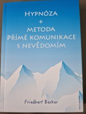 kniha Hypnóza + metoda přímé komunikace s nevědomím, ANCH BOOKS 2020