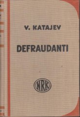 kniha Defraudanti, Melantrich 1930