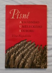 kniha Písně Armádního uměleckého souboru Víta Nejedlého, Naše vojsko, vydavatelství Čs. branné moci 1951