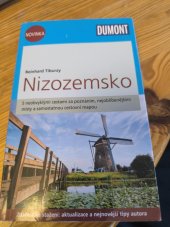 kniha Nizozemsko S neobvyklými cestami za poznáním, nejoblíbenějšími místy a samostatnou cestovní mapou, DuMont 2016