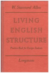 kniha Living English Structure Practice Book for Forein Students, Longman 1967