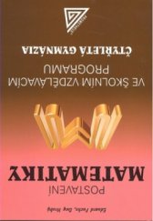 kniha Postavení matematiky ve školním vzdělávacím programu Čtyřletá gymnázia, Prometheus 2006