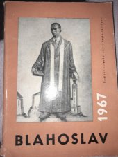 kniha Blahoslav 1967 Rodinný kalendář církve československé, Blahoslav 1967