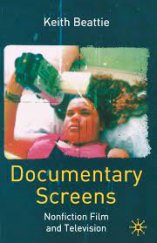 kniha Documentary Screens Nonfiction Film and Television, Palgrave Macmillan 2004