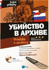 kniha Ubijstvo v archive = Vražda v archivu : [krimi příběhy, Edika 2012