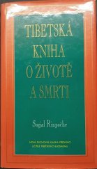 kniha Tibetská kniha o životě a smrti, Pragma 1996