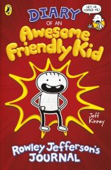 kniha Diary of an Awesome Friendly Kid Rowley Jefferson's Journal (Diary of a Wimpy Kid), Penguin Random House 2019