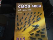kniha Přehled obvodů řady CMOS 4000. Díl I., 4000-4099, BEN - technická literatura 1996