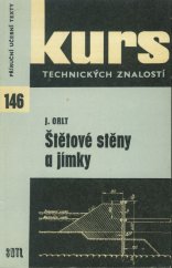 kniha Štětové stěny a jímky Pomůcka ke zvyšování odb. kvalifikace, SNTL 1967