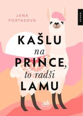 kniha Kašlu na prince, to radši lamu, Cosmopolis 2024