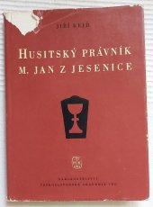 kniha Husitský právník M. Jan z Jesenice, Československá akademie věd 1965