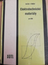 kniha Elektrotechnické materiály pro střední odborná učiliště, SNTL 1987