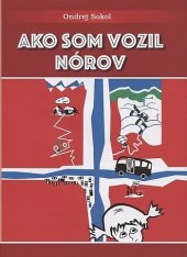 kniha Ako som vozil Nórov 1., Eruditio 2018