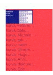 kniha Smutek poručíka Borůvky, Literární akademie (Soukromá vysoká škola Josefa Škvoreckého) 2007