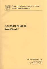 kniha Elektrotechnická kvalifikace, ČVUT 2011