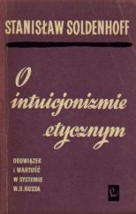 kniha O intuicjonizmie etycznym Obowiazek i wartosc w systemie W. D. Rossa, Państwowe Wydawnictwo Naukowe 1969