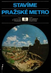 kniha Vodní stavby Praha, nositel Řádu práce Stavíme Pražské metro. Vodní stavby - závod Metrostav, Vodní stavby, n.p. 1980