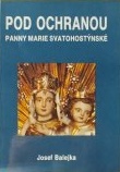 kniha Pod ochranou Panny Marie Svatohostýnské  čtyři příběhy čisté víry, Signum unitatis 1991