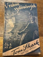 kniha V rukou vyděračových, Novela, Emil Pechtl 1930