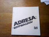 kniha Adresa: Gottwaldov sborník lit. prací amatérských autorů Gottwaldovska, Okr. kult. středisko 1985