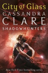 kniha City of Glass The Mortal Instruments, Walker Books Ltd. 2017