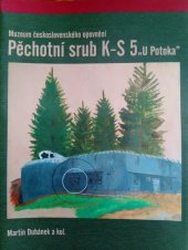 kniha Pěchotní srub K-S 5 "U Potoka", Grafico 2010