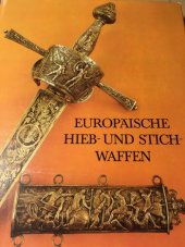 kniha Europäische Hieb- und Stichwaffen Militärverlag der Deutschen Demokratischen Republik, Militärverlag der Deutschen Demokratischen Republik 1983