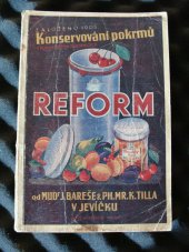 kniha Konservování pokrmů v pokrmových zásobnících "Reform" , Jevíčko 1943