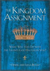 kniha The Kingdom Assignment What will you do with the talents God has given you? , Zondervan Publishing Company 2001