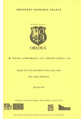 kniha Písemná komunikace v EU a třetích zemích - ANJ, Obchodní akademie Orlová 2007