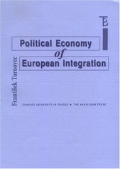 kniha Political economy of European integration, Karolinum  2003