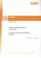 kniha Inovace v České republice v roce 2005 = Innovation in the Czech Republic in 2005, Český statistický úřad 2006