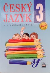 kniha Český jazyk 3 pro základní školy, SPN 2008