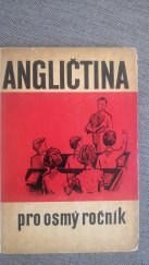 kniha Angličtina pro osmý ročník učebnice, SPN 1962