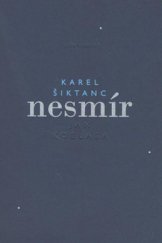 kniha Nesmír (2007-2010), Karolinum  2010