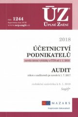 kniha ÚZ č. 1244 Účetnictví podnikatelů, audit 2018 - úplné znění předpisů, Sagit 2018