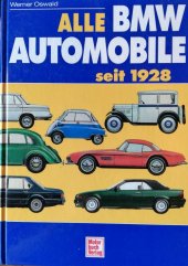 kniha Alle BMW automobile seit 1928, Motor buch 1994